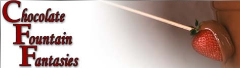 Chocolate Fountain Fantasies